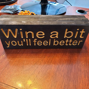 Box Sign - Wine a Bit